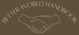 Better World Handbook